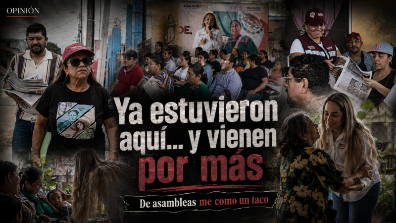 Ya estuvieron aquí y vienen por más: De asambleas me como un taco